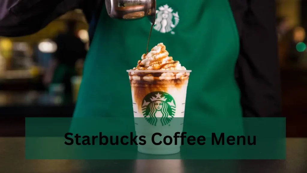 Starbucks Coffee Menu With Prices In 2024 2024